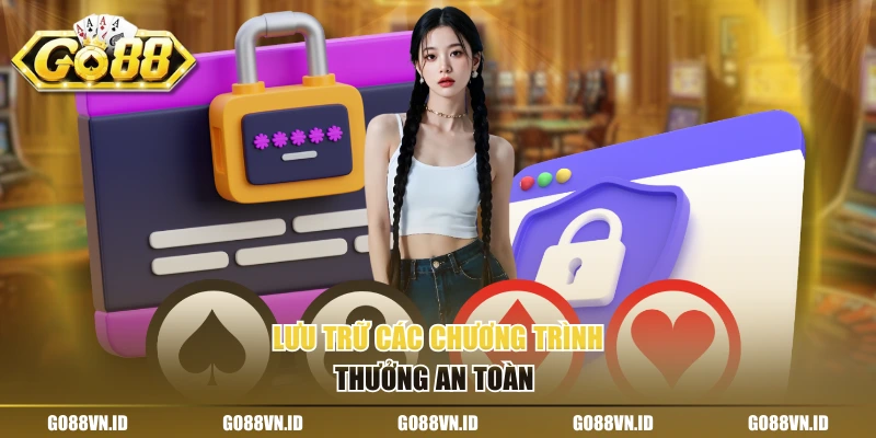 Lưu trữ các chương trình thưởng an toàn